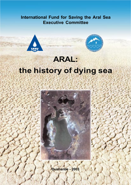 ARAL: the History of Dying Sea