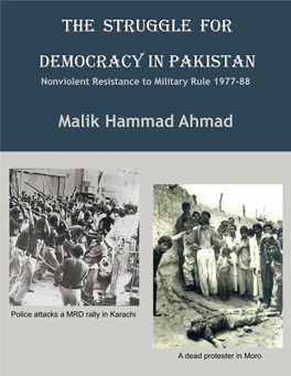 THE STRUGGLE for DEMOCRACY in PAKISTAN Nonviolent Resistance to Military Rule 1977-88