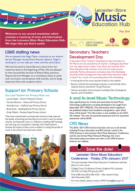 LSMS Staffing News Support for Primary Schools Secondary Teachers' Development Day a and As Level Music Technology CPD News Sa