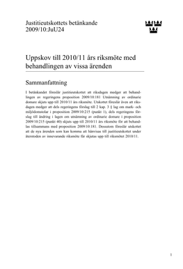 Bet. 2009/10:Juu24 Uppskov Till 2010/11 Års Riksmöte Med