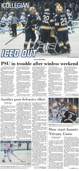 PSU in Trouble After Winless Weekend Guy Gadowsky Seemed Defeat- Week Against Michigan State, Had of Making the NCAA Tourna- in the Offensive Zone