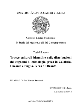 Tracce Culturali Bizantine Nelle Distribuzioni Dei Cognomi Di Etimologia Greca in Calabria, Lucania E Puglia-Terra D'otranto