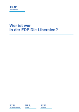 FDP-Liberale Bundeskanzler/-Innen Seit 1848