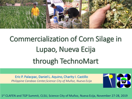 Commercialization of Corn Silage in Lupao, Nueva Ecija Through Technomart