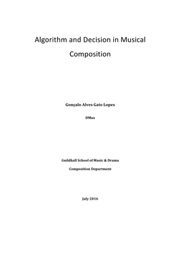 Algorithm and Decision in Musical Composition