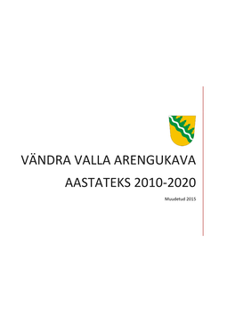 Vändra Valla Arengukava Aastateks 2010-2020