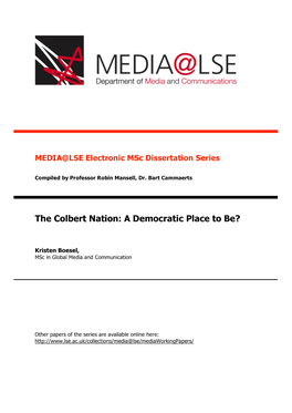 The Colbert Nation: a Democratic Place to Be?