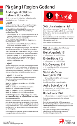 På Gång I Region Gotland Ändringar I Kollektiv- Trafikens Tidtabeller Ändringarna I Tidtabellerna Börjar Gälla Söndagen Den 13 December