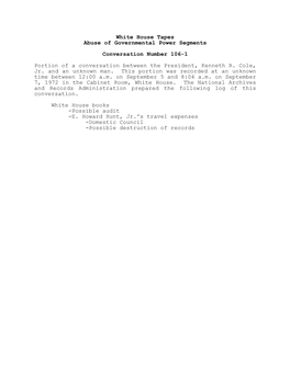 White House Tapes Abuse of Governmental Power Segments Conversation Number 106-1 Portion of a Conversation Between the President