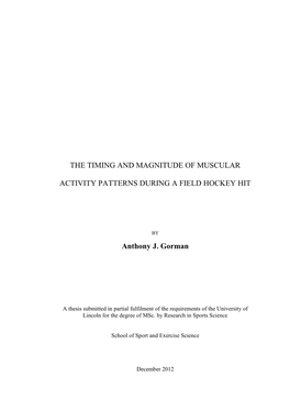 The Timing and Magnitude of Muscular Activity Patterns During a Field Hockey Hit