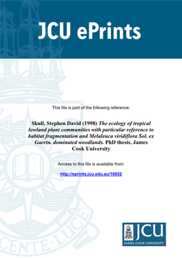 The Ecology of Tropical Lowland Plant Communities with Particular Reference to Habitat Fragmentation and Melaleuca Viridiflora Sol