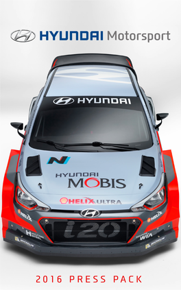 Hyundai-Motorsport---2016-Press-Pack.Pdf