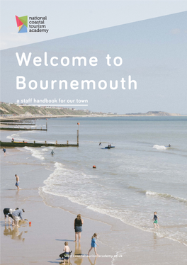 Welcome to Bournemouth a Staff Handbook for Our Town