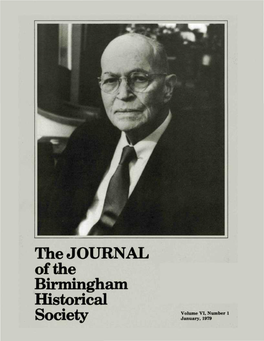 The Journal of the Birmingham Historical Society Is Dedicated