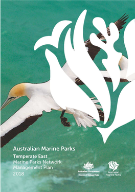 Temperate East Marine Parks Network Management Plan 2018 0 © Director of National Parks 2018