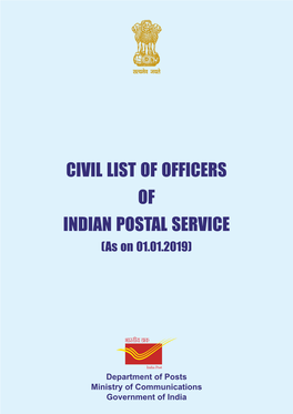 CIVIL LIST of OFFICERS of INDIAN POSTAL SERVICE (As on 01.01.2019)