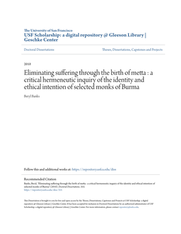 Eliminating Suffering Through the Birth of Metta : a Critical Hermeneutic Inquiry of the Identity and Ethical Intention of Selected Monks of Burma Beryl Banks