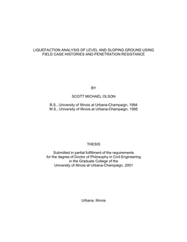 Liquefaction Analysis of Level and Sloping Ground Using Field Case Histories and Penetration Resistance