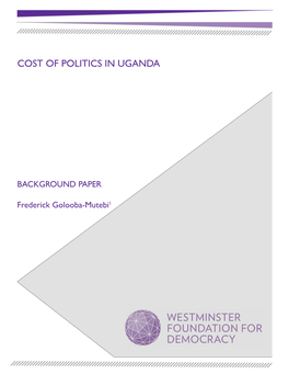 Cost of Politics in Uganda