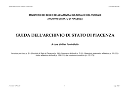 Guida Ragionata Si Configura Come Un Insieme Di Repertori Utili All'accesso Alle Serie Documentarie Conservate Nell'archivio Di Stato Di Piacenza