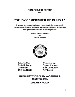 “Study of Sericulture in India”