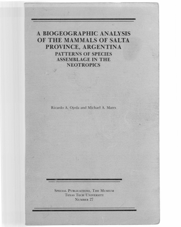 A Biogeographic Analysis of the Mammals of Salta Province, Argentina Patterns of Species Assemblage in the Neotropics