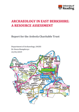Archaeology in East Berkshire: a Resource Assessment