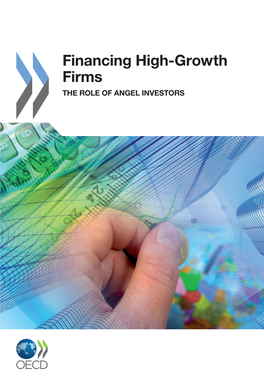 Financing High-Growth Firms: the Role of Angel Investors, OECD Publishing