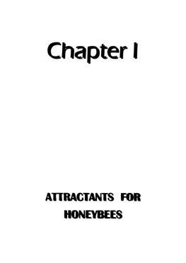 Attractants for Honeybees Attractants for Honeybees