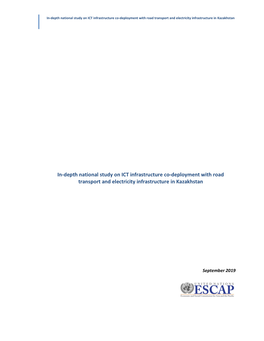 In-Depth National Study on ICT Infrastructure Co-Deployment with Road Transport and Electricity Infrastructure in Kazakhstan