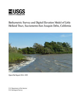 Bathymetric Survey and Digital Elevation Model of Little Holland Tract, Sacramento-San Joaquin Delta, California