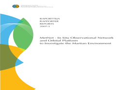 Metnet - in Situ Observational Network and Orbital Platform to Investigate the Martian Environment