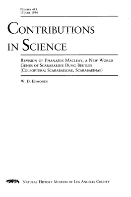 REVISION of PHANAEUS MACLEAY, a NEW WORLD GENUS of SCARABAEINE DU~G BEETLES (COLEOPTERA: SCARABAEIDAE, SCARABAEINAE) ------ ..------W