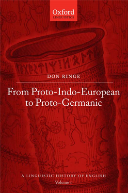 Volume I: from Proto-Indo-European to Proto-Germanic (A Linguistic History of English)
