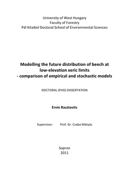 Modelling the Future Distribution of Beech at Low-Elevation Xeric Limits - Comparison of Empirical and Stochastic Models