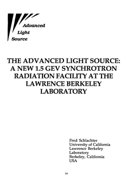 The Advanced Light Source: a New 1.5 Gev Synchrotron Radiation Facility at the Lawrence Berkeley Laboratory