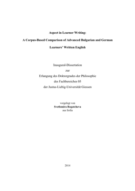 Aspect in Learner Writing : a Corpus-Based Comparison of Advanced Bulgarian and German Learners' Written English