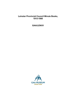 Leinster Provincial Council Minute Books, 1915-1980 GAA/LEN/01