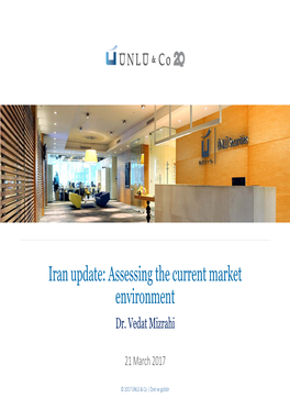 Iran Update: Assessing the Current Market Environment Dr