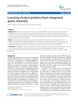 Learning Virulent Proteins from Integrated Query Networks Eithon Cadag1*, Peter Tarczy-Hornoch2 and Peter J Myler2,3