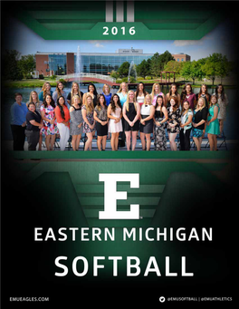 2016 Eastern Michigan Softball • Emueagles.Com • @Emusoftball