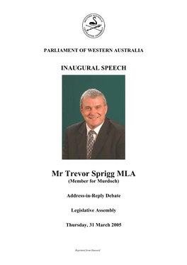 Mr Trevor Sprigg MLA (Member for Murdoch)