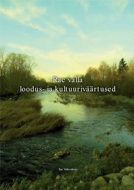 Rae Valla Loodus- Ja Kultuuriväärtused