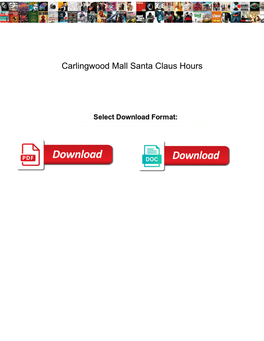 Carlingwood Mall Santa Claus Hours