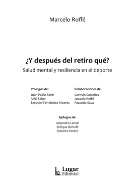 ¿Y Después Del Retiro Qué? Salud Mental Y Resiliencia En El Deporte