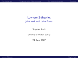 Lawvere 2-Theories Joint Work with John Power