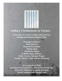 Solitary Confinement As Torture University of North Carolina School of Law Immigration/Human Rights Clinic