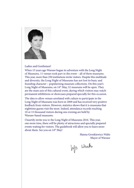Ladies and Gentlemen! When 13 Years Ago Warsaw Began Its Adventure with the Long Night of Museums, 11 Venues Took Part in the Event – All of Them Museums