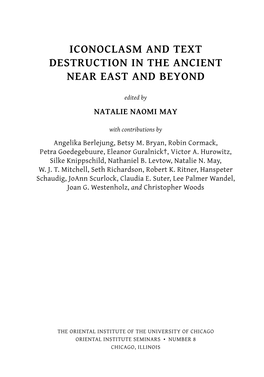 Iconoclasm and Text Destruction in the Ancient Near East and Beyond