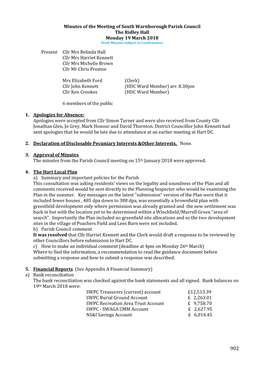 Minutes of the Meeting of South Warnborough Parish Council the Ridley Hall Monday 19 March 2018 Draft Minutes Subject to Confirmation